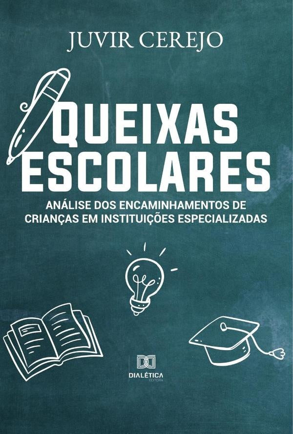 Queixas escolares | Juvir Cerejo
