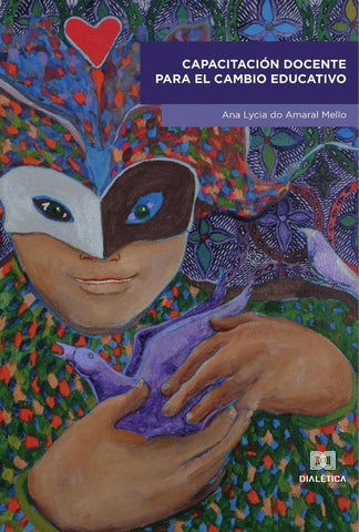 Capacitación docente para el cambio educativo | Ana Lycia do Amaral Mello