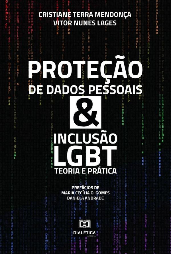 Proteção de Dados Pessoais & Inclusão LGBT | Cristiane Terra Mendonça