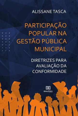 Participação Popular na Gestão Pública Municipal | Alissane Lia Tasca da Silveira