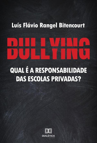 Bullying | Luís Flávio Rangel Bitencourt