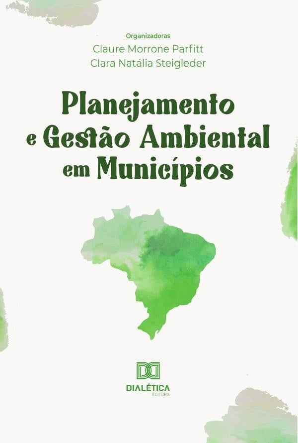 Planejamento e Gestão Ambiental em Municípios | Claure Morrone Parfitt