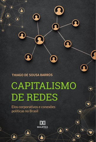 Capitalismo de redes | Thiago de Sousa Barros