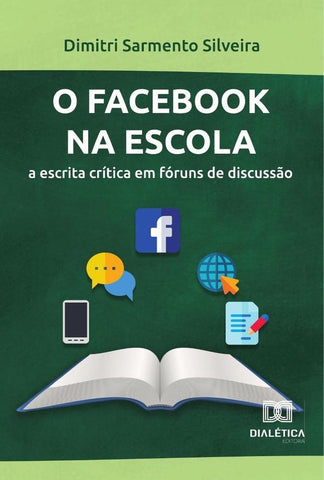 O Facebook na escola | Dimitri Sarmento Silveira