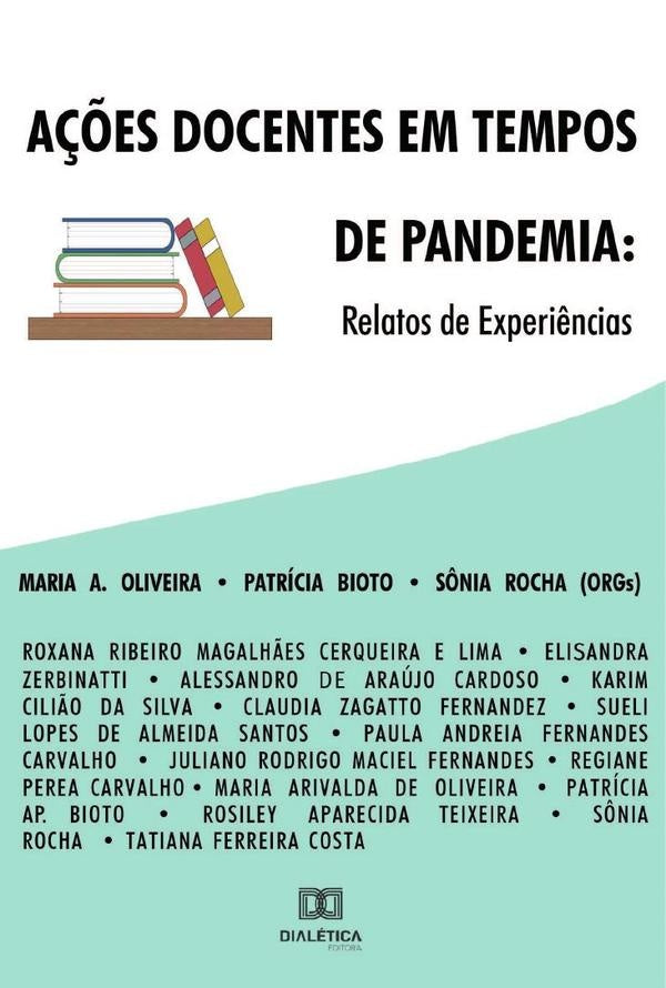 Ações docentes em tempos de pandemia | Patricia Aparecida Bioto