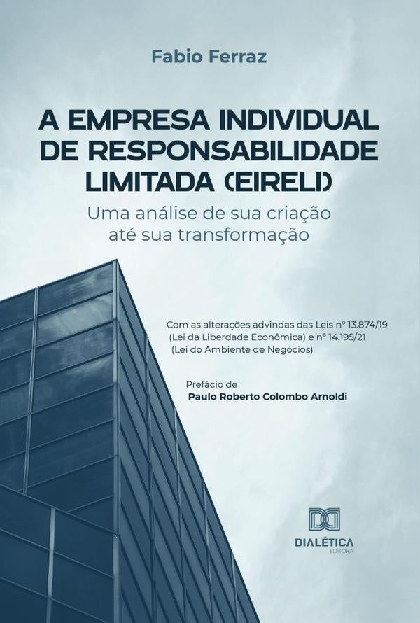 A Empresa Individual de Responsabilidade Limitada (EIRELI) | Fabio Ferraz