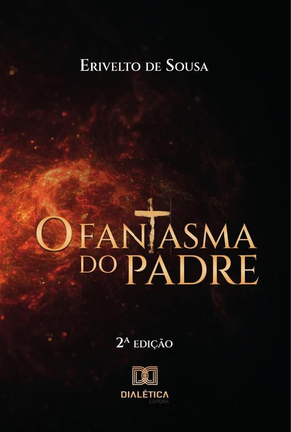 O Fantasma do Padre | Sousa, Erivelto de Sousa