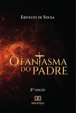 O Fantasma do Padre | Sousa, Erivelto de Sousa