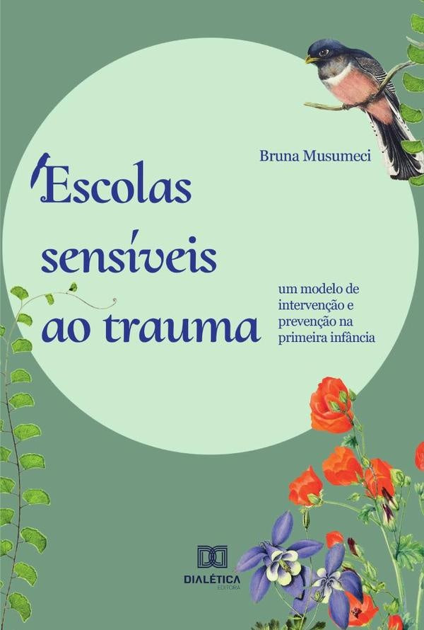 Escolas sensíveis ao trauma | Bruna Musumeci