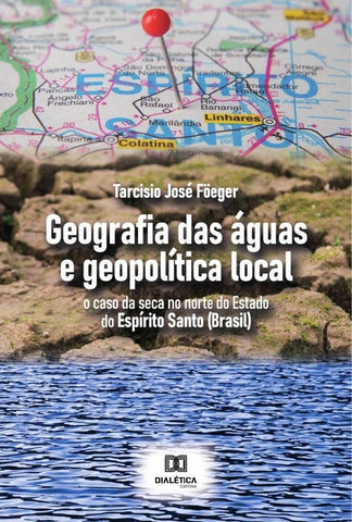 Geografia das águas e geopolítica local | Tarcisio José Föeger