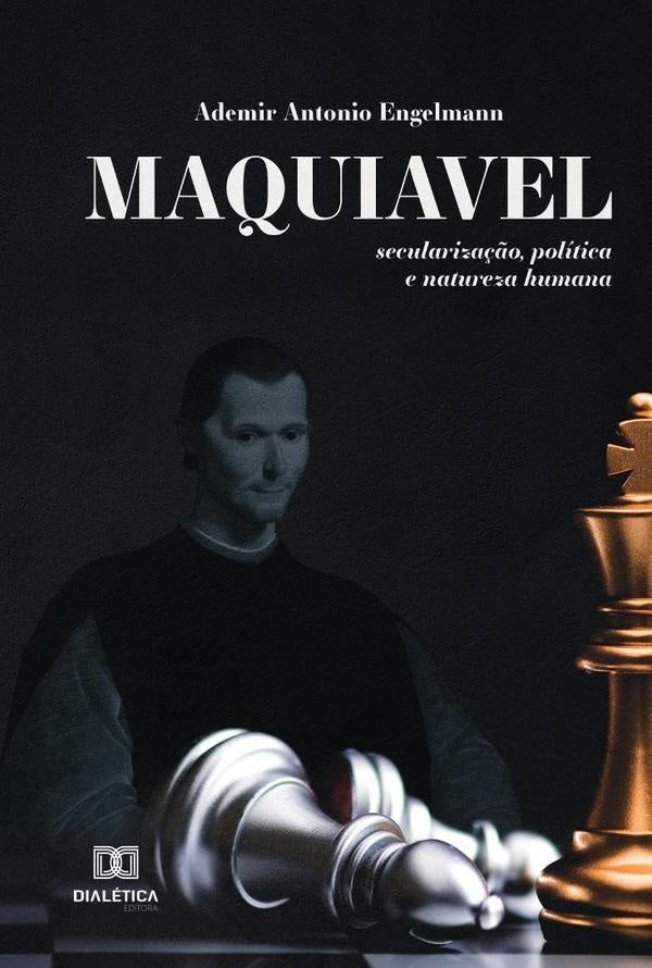 Maquiavel | Ademir Engelmann