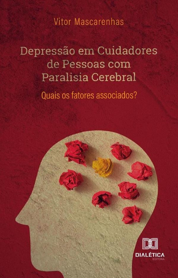 Depressão em Cuidadores de Pessoas com Paralisia Cerebral | Vitor Mascarenhas
