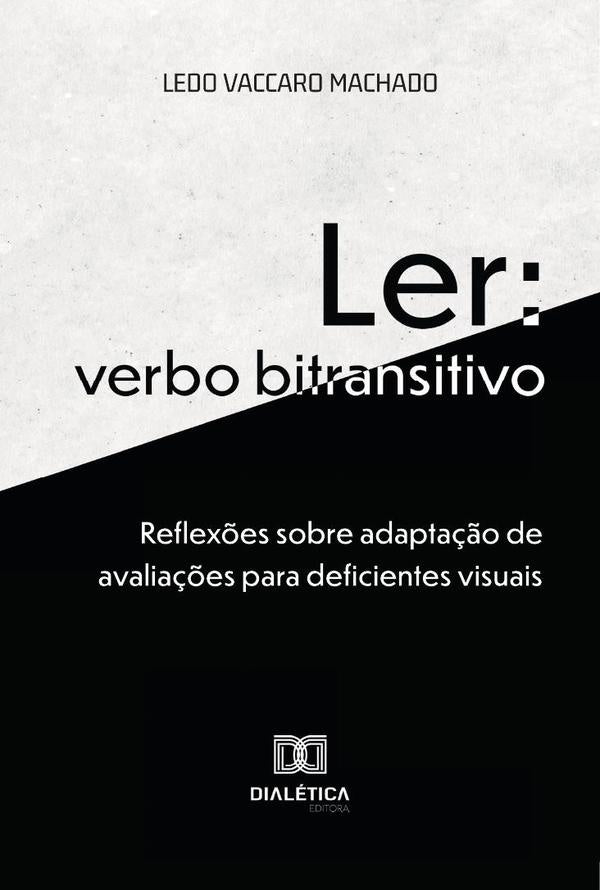Ler: verbo bitransitivo | Ledo Vaccaro Machado