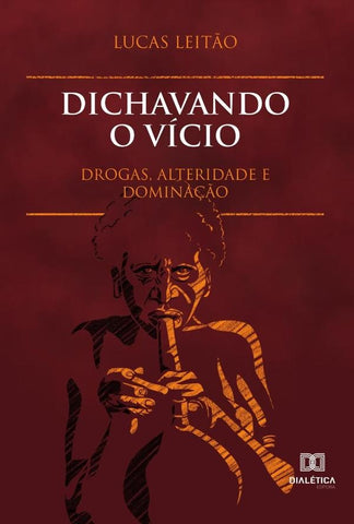 Dichavando o vício | Lucas Leitão
