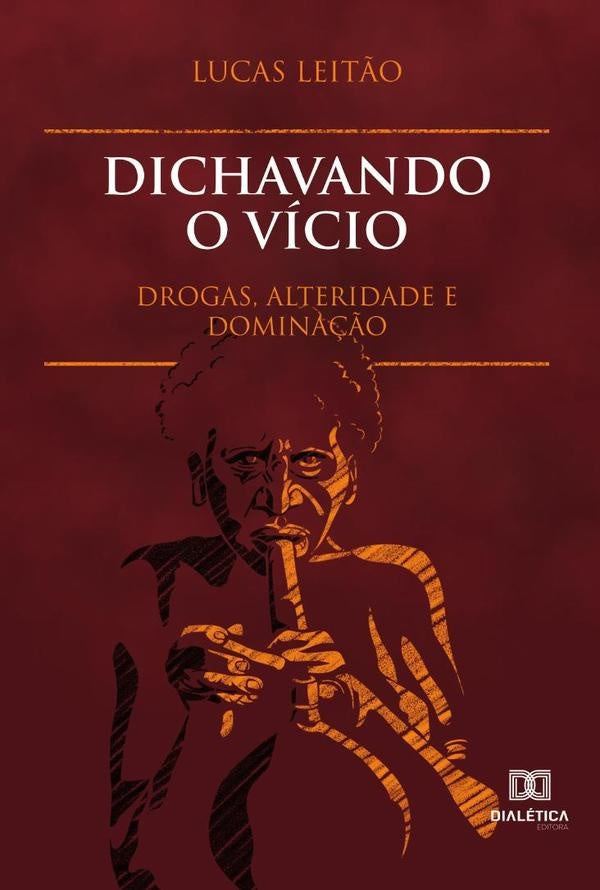 Dichavando o vício | Lucas Leitão
