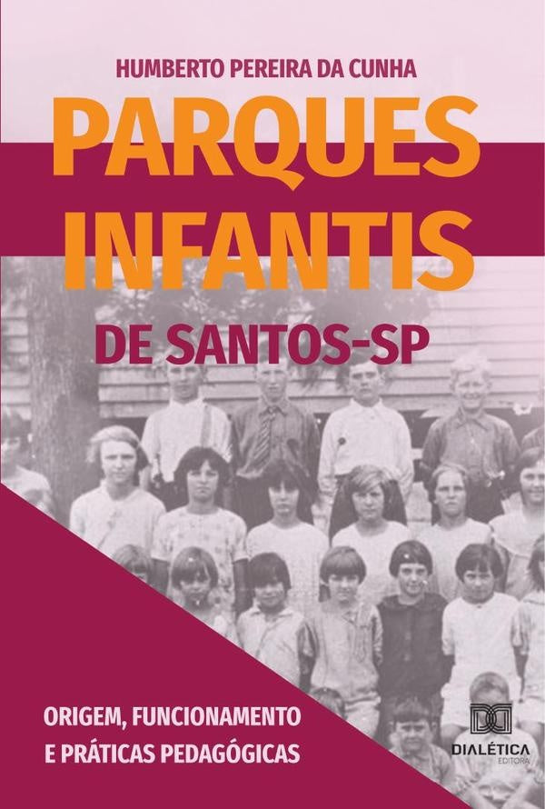 Parques Infantis de Santos-SP | Humberto Pereira da Cunha