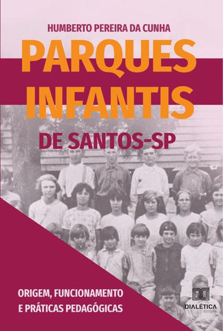 Parques Infantis de Santos-SP | Humberto Pereira da Cunha