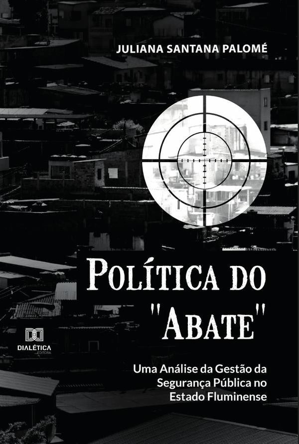 Política do "Abate" | Juliana Santana Palomé