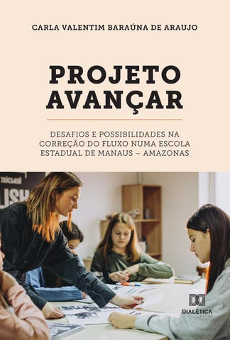 Projeto Avançar | Carla Valentim Baraúna de Araujo