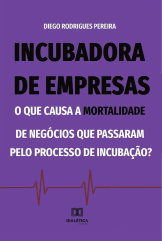 Incubadora de empresas | Rodrigues, Rodrigues Pereira