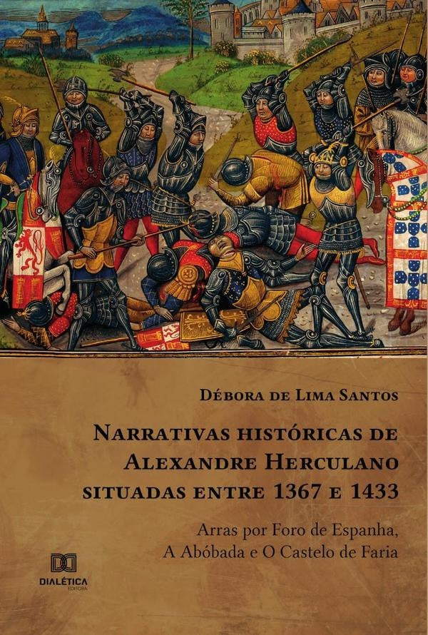 Narrativas históricas de Alexandre Herculano situadas entre 1367 e 1433 | Débora de Lima Santos