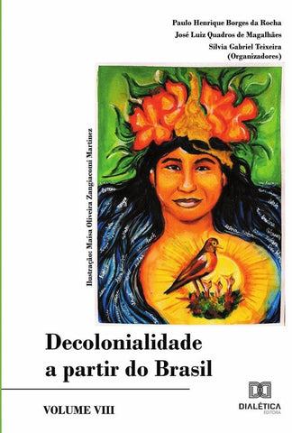 Decolonialidade a partir do Brasil | Paulo Henrique Borges da Rocha