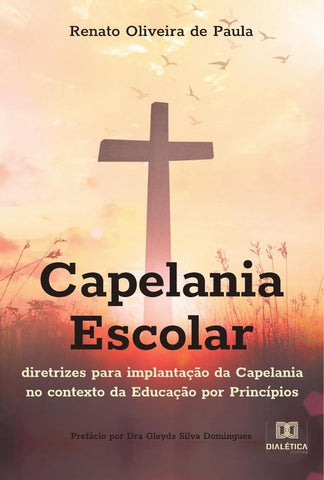 Capelania Escolar | Oliveira, Oliveira de Paula