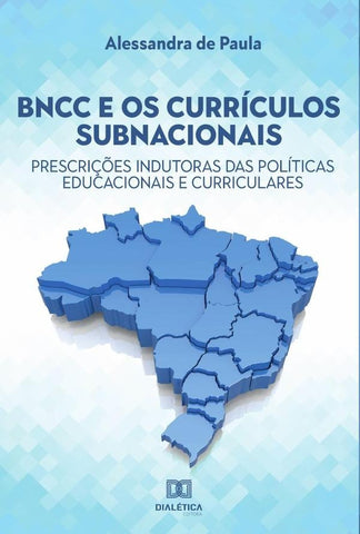 BNCC e os currículos subnacionais | Alessandra de Paula