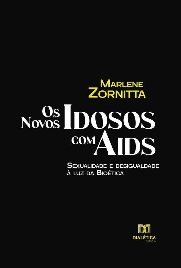Os Novos Idosos com Aids | Marlene Zornitta