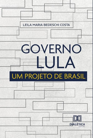Governo Lula | Leila Maria Bedeschi Costa