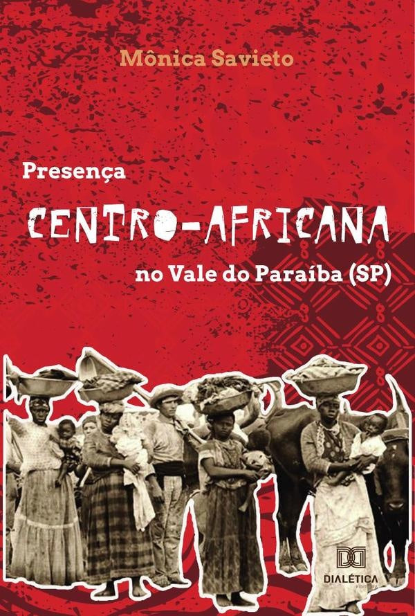 Presença centro-africana no Vale do Paraíba (SP) | Mônica Savieto