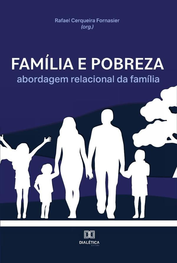 Família e pobreza | Rafael Cerqueira Fornasier