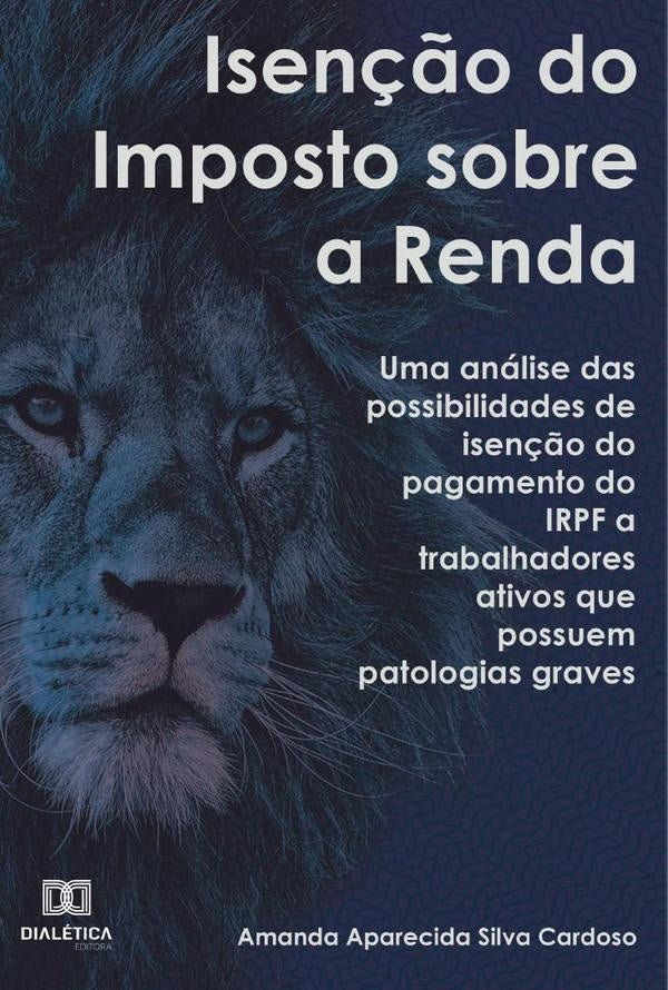 Isenção do Imposto sobre a Renda | Amanda Aparecida Silva Cardoso