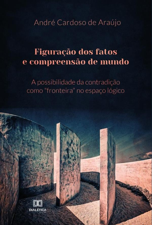 Figuração dos fatos e compreensão de mundo | André Cardoso de Araújo
