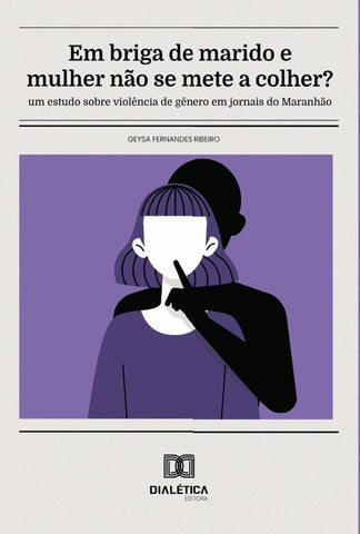 Em briga de marido e mulher não se mete a colher? | Geysa Fernandes Ribeiro
