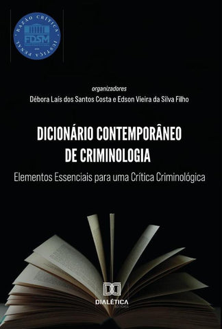 Dicionário Contemporâneo de Criminologia | Edson Vieira da Silva Filho