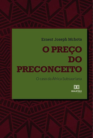 O preço do preconceito | Ernest Joseph Mchota