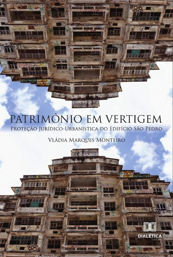 Patrimônio em Vertigem | Vládia Marques Monteiro