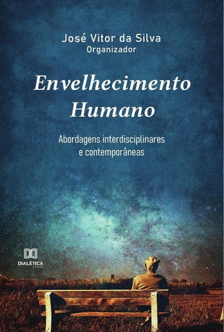 Envelhecimento Humano | José Vitor da Silva