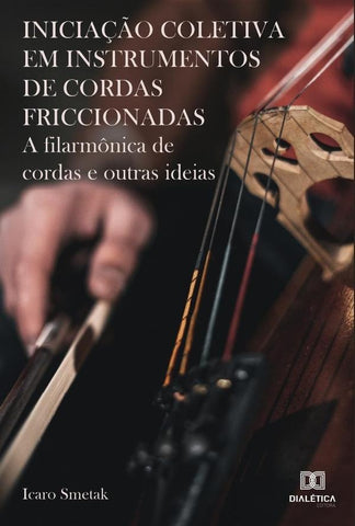 Iniciação coletiva em instrumentos de cordas friccionadas | Icaro Smetak