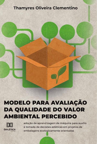 Modelo para avaliação da Qualidade do Valor Ambiental Percebido | Thamyres Oliveira Clementino