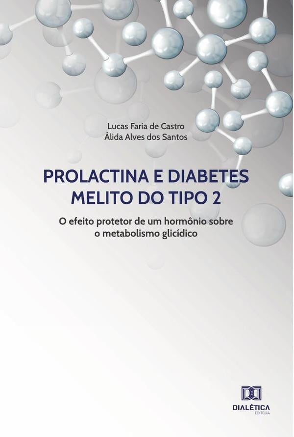 Prolactina e Diabetes Melito do tipo 2 | Lucas Faria de Castro