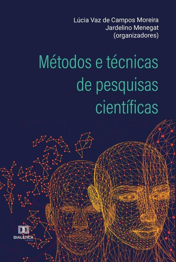 Métodos e técnicas de pesquisas científicas | Lúcia Vaz de Campos Moreira