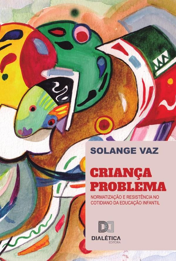 Criança-problema | Solange Vaz