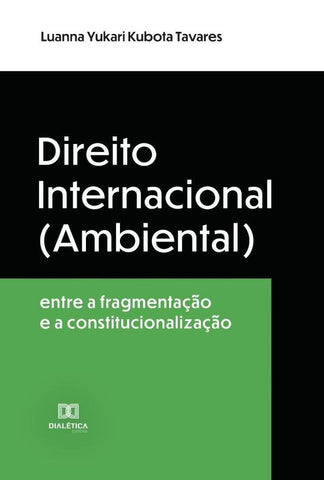 Direito Internacional (Ambiental) | Luanna Yukari Kubota Tavares
