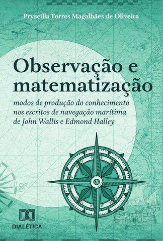 Observação e matematização | Pryscilla Torres Magalhães de Oliveira