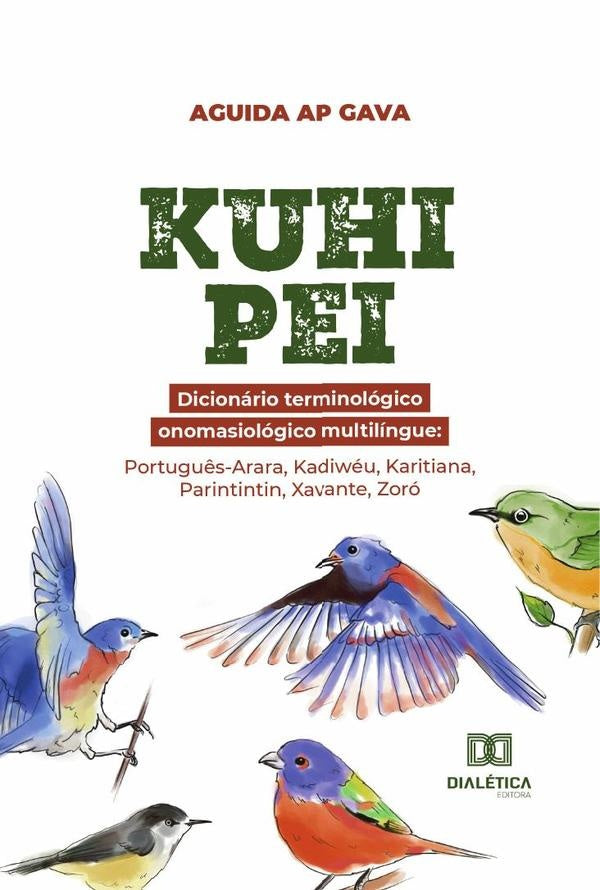 Kuhi pei: dicionário terminológico onomasiológico multilíngue | Aguida Ap Gava