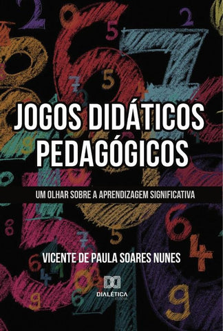 Jogos Didáticos Pedagógicos | Vicente de Paula Soares Nunes