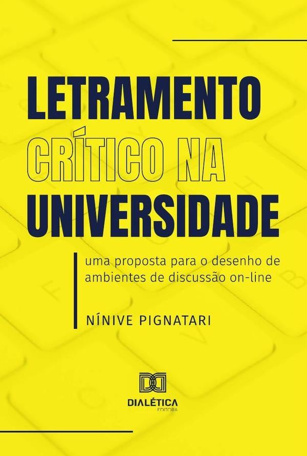 Letramento Crítico na Universidade | Nínive Pignatari