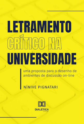 Letramento Crítico na Universidade | Nínive Pignatari